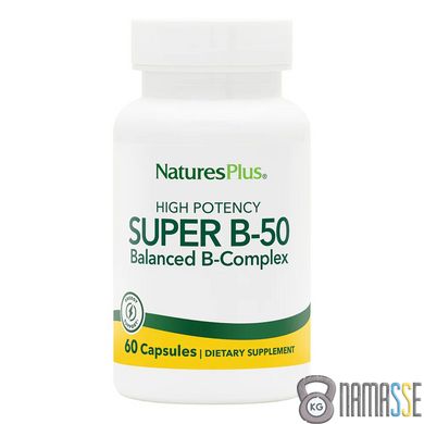 Natures Plus Super B-50, 60 вегакапсул